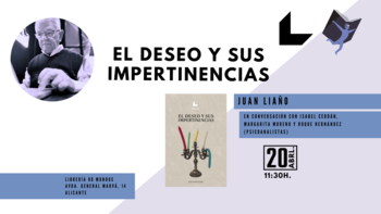Presentación: El deseo y sus impertinencias (Juan Liaño)