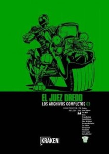 JUEZ DREDD 03 LOS ARCHIVOS COMPLETOS