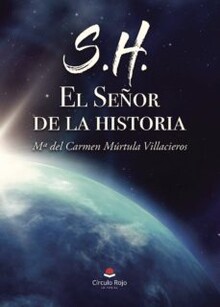 S.H. EL SEÑOR DE LA HISTORIA