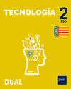 TECNOLOGÍA 2º ESO. INICIA DUAL. LIBRO DEL ALUMNO COMUNIDAD VALENCIANA.