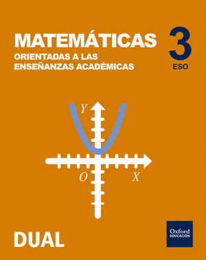 INICIA MATEMÁTICAS ORIENTADAS A LAS ENSEÑANZAS ACADÉMICAS 3.º ESO. LIBRO DEL ALU