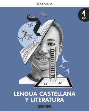 LENGUA CASTELLANA Y LITERATURA 1º ESO. LIBRO DEL ESTUDIANTE. GENIOX