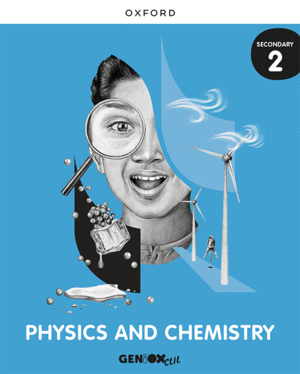 PHYSICS & CHEMISTRY 2º ESO. STUDENT'S BOOK. GENIOX