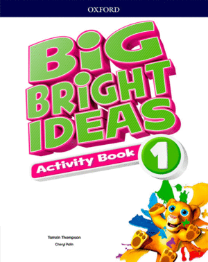 BIG BRIGHT IDEAS 1. ACTIVITY BOOK