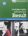 CERTIFICATE IN ADVANCED ENGLISH RESULT WORKBOOK WITH ANSWER KEY+CD-R PACK EXAM