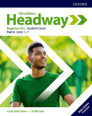 NEW HEADWAY 5TH EDITION BEGINNER. STUDENT'S BOOK A