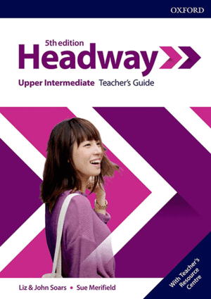 HEADWAY 5TH EDITION UPPER-INTERMEDIATE. TEACHER'S BOOK & TEACHER'S RESOURCE PACK