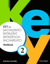 KEY TO BACHILLERATO 2. WORKBOOK PACK (CATALÁN)