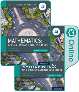 OXFORD IB DIPL PROG: IB MATHEMATICS: APPLICATIO&INTERPRETATI, STAND LEV, PRINT&E