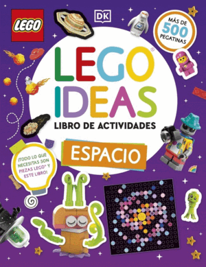 LEGO IDEAS LIBRO DE ACTIVIDADES: ESPACIO