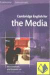 CAMBRIDGE ENGLISH FOR THE MEDIA