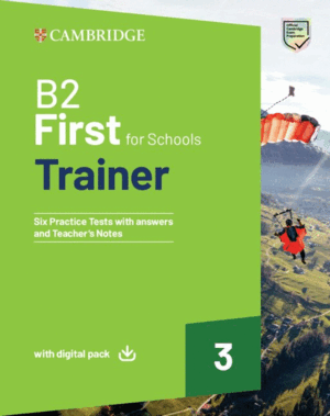 B2 FIRST FOR SCHOOLS TRAINER 3 TRAINER WITH ANSWER