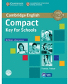 COMPACT KEY FOR SCHOOLS WORKBOOK WITHOUT ANSWERS WITH AUDIO CD