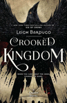 CROOKED KINGDOM : BOOK 2