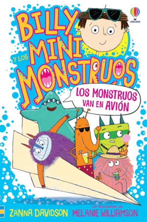 LOS MONSTRUOS VAN EN AVIÓN - LIBRO 4