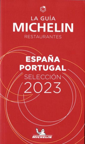 GUÍA MICHELIN ESPAÑA PORTUGAL 2023