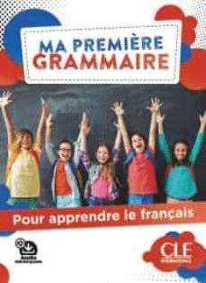 MA PREMIÈRE GRAMMAIRE - NIVEAUX A1;A2 - LIVRE + CORRIGES + AUDIO EN LIGNE