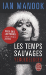 LES TEMPS SAUVAGES