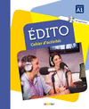 ÉDITO A1 - CAHIER D'EXERCICES. ÉDITION INTERNATIONALE