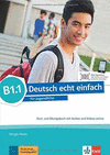 DEUTSCH ECHT EINFACH! B1.1, LIBRO DEL ALUMNO Y LIBRO DE EJERCICIOS CON AUDIO ONL