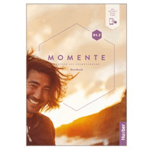 MOMENTE B1.2 KURSBUCH&CODE