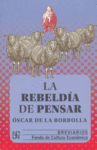 LA REBELDÍA DE PENSAR