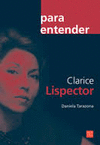 PARA ENTENDER CLARICE LISPECTOR