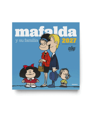 CALENDARIO 2027 MAFALDA FAMILIA DE PARED