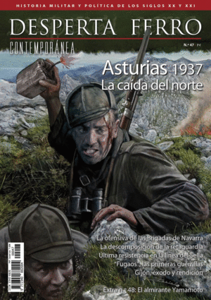 DESPERTA FERRO #47 ASTURIAS 1937. LA CAÍDA DEL NORTE