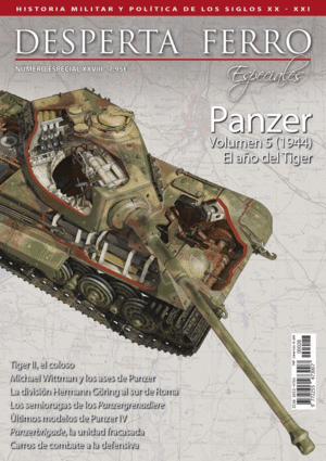 DESPERTA FERRO #XXVIII. PANZER VOLUMEN 5 (1944). EL AÑO DEL TIGER