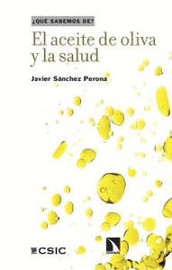 EL ACEITE DE OLIVA Y LA SALUD
