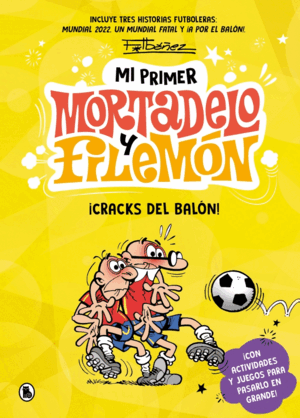 MI PRIMER MORTADELO Y FILEMÓN - ¡CRACKS DEL BALÓN!