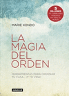 LA MAGIA DEL ORDEN. HERRAMIENTAS PARA ORDENAR TU CASA... Y TU VIDA