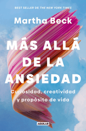 MÁS ALLÁ DE LA ANSIEDAD