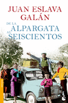 DE LA ALPARGATA AL SEISCIENTOS