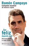 SER FELIZ DEPENDE DE TI. HAZ DE TU MENTE TU MEJOR ALIADA