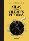 ATLAS CIUDADES PERDIDAS