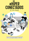 #HIPERCONECTADOS. EN UNA RELACIÓN ESTABLE CON INTERNET
