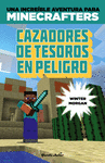 CAZADORES DE TESOROS EN PELIGRO. MINECRAFTERS