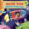OSITO TITO. MISION ESPACIAL