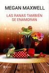 LAS RANAS TAMBIEN SE ENAMORAN