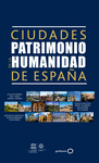 CIUDADES PATRIMONIO DE LA HUMANIDAD DE ESPAÑA