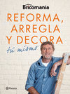 REFORMA, ARREGLA Y DECORA TÚ MISMO