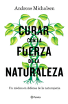 CURAR CON LA FUERZA DE LA NATURALEZA