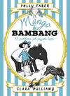 MANGO & BAMBANG. EL PROBLEMA DEL PEQUEÑO TAPIR