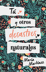 TÚ Y OTROS DESASTRES NATURALES