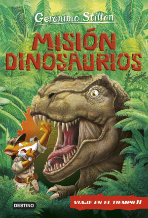 MISIÓN DINOSAURIOS (VIAJE EN EL TIEMPO 11)