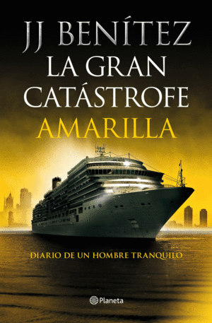 LA GRAN CATÁSTROFE AMARILLA