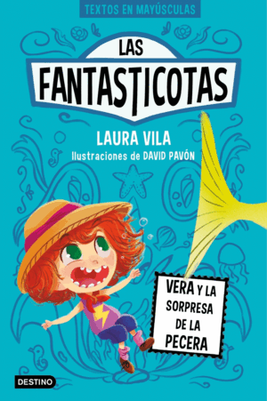 APRENDE A LEER CON LAS FANTASTICOTAS 1. VERA Y LA SORPRESA DE LA PECERA