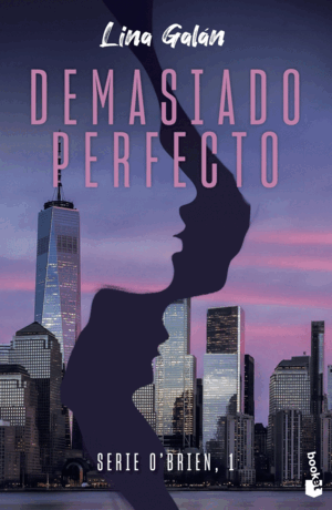 DEMASIADO PERFECTO (SERIE O'BRIEN, 1)